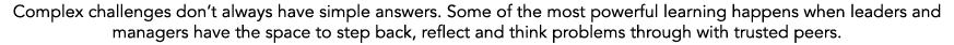 Complex challenges don’t always have simple answers. Some of the most powerful learning happens when leaders and mana...